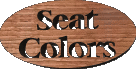 View Seat Color Options!